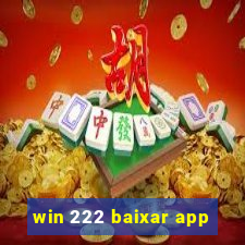 win 222 baixar app